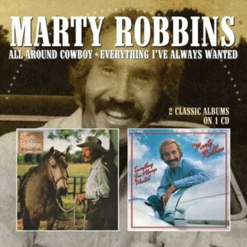 Marty Robbins All Around Cowboy/Everything I've Always Wanted CD