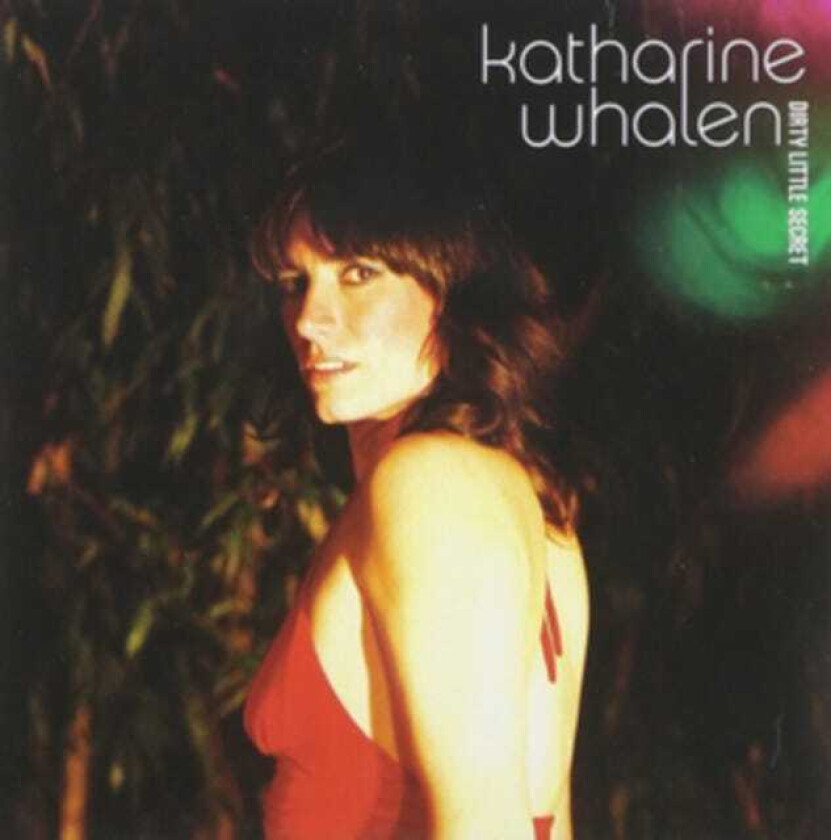 Katharine Whalen Dirty Little Secret CD