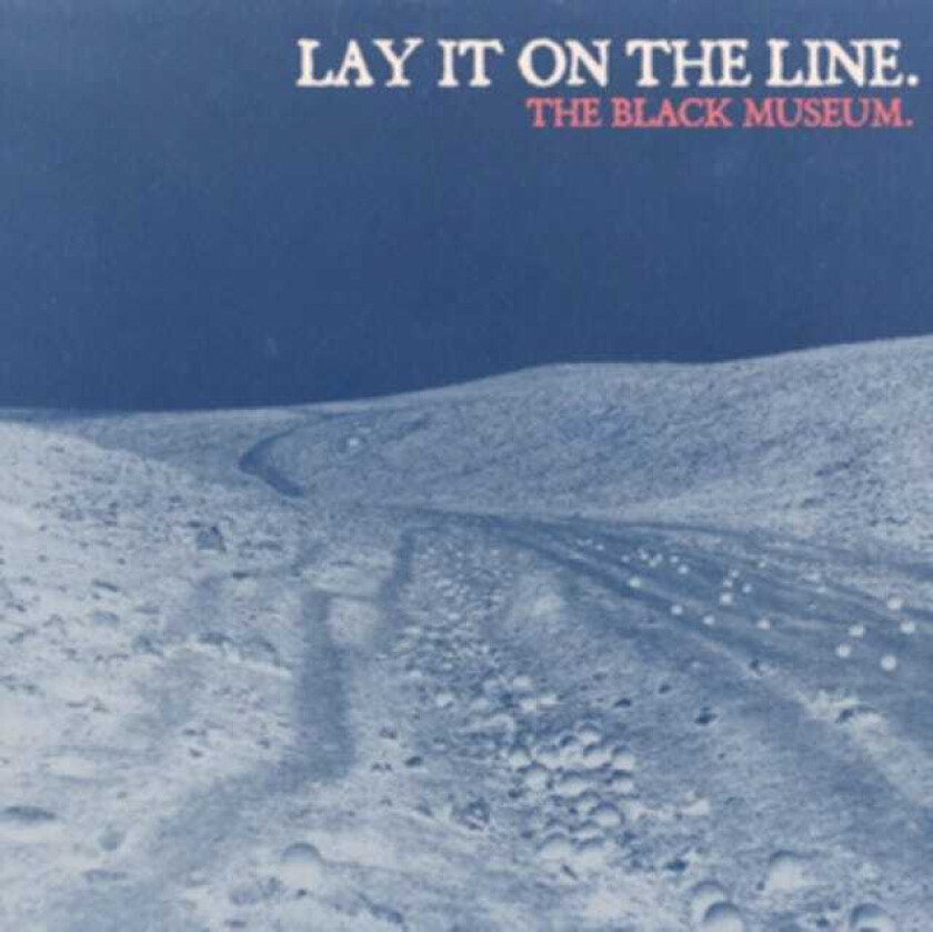 Lay It On The Line The Black Museum CD
