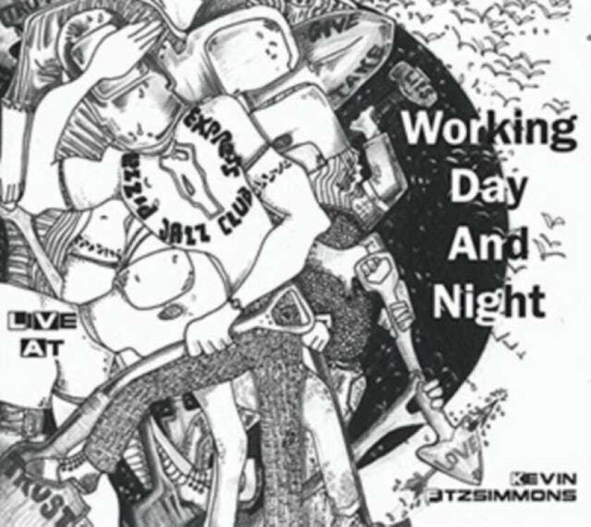 Kevin Fitzsimmons Working Day And Night CD