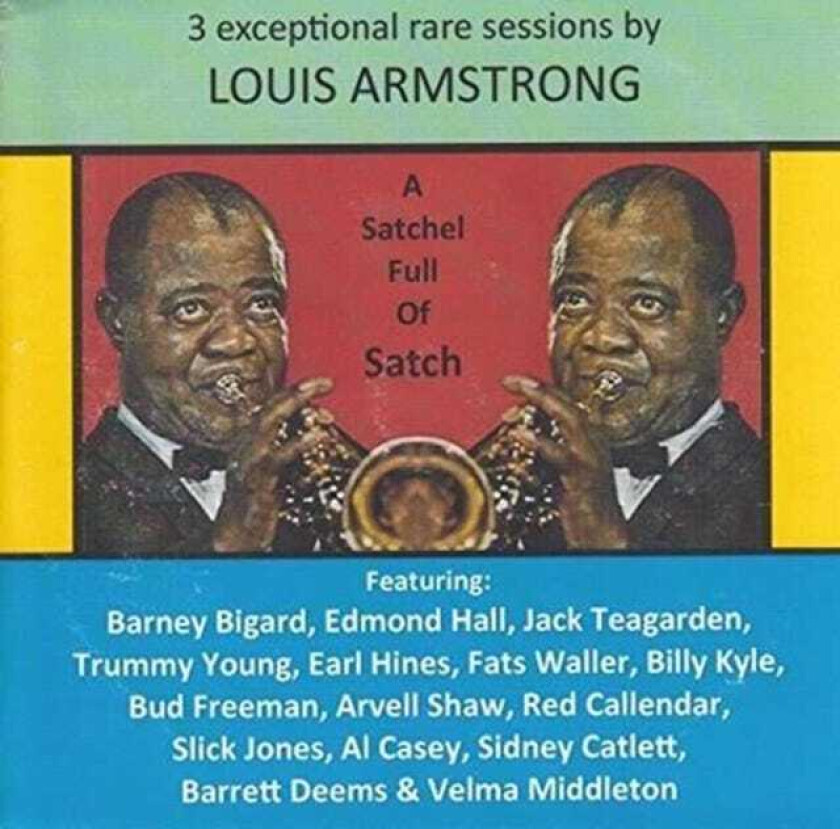 Louis Armstrong A Satchel Full Of Satch CD