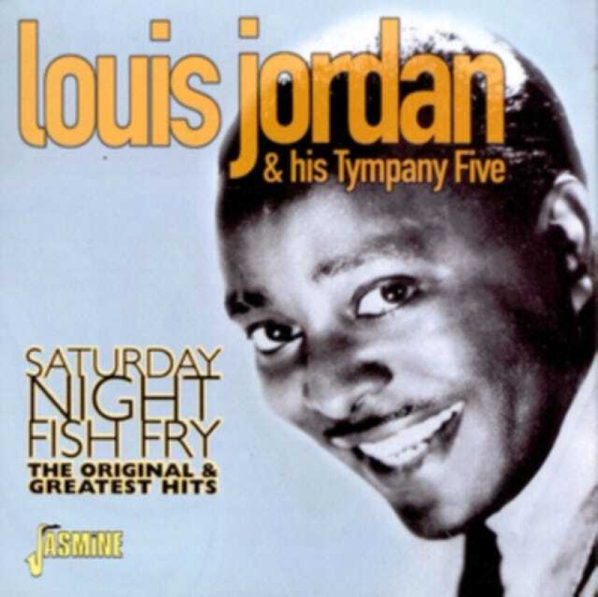 Louis Jordan Saturday Night Fish Fry CD