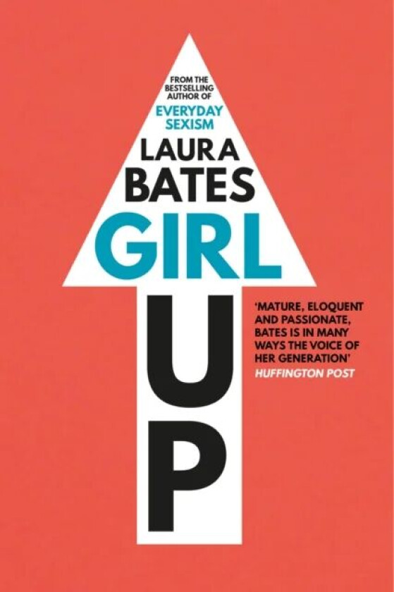 Girl Up av Laura Bates