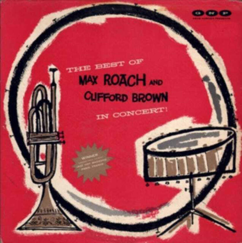 Max Roach, Clifford Brown The Best Of Max Roach And Clifford Brown In Concert CD