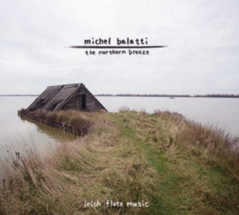 Michel Balatti The Northern Breeze CD
