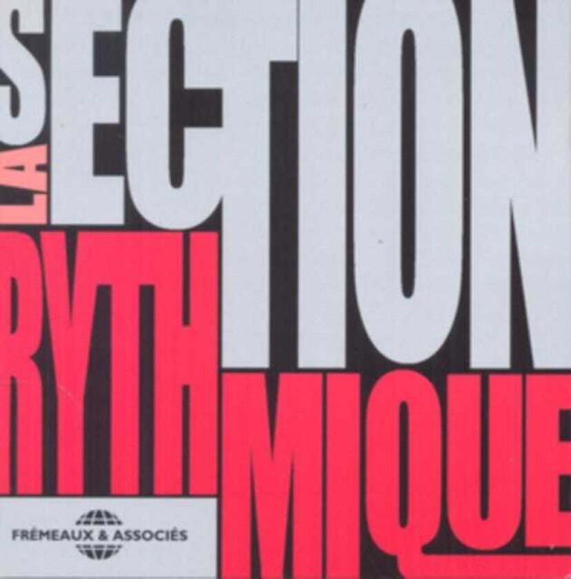 La Section Rhythmique La Section Rythmique CD