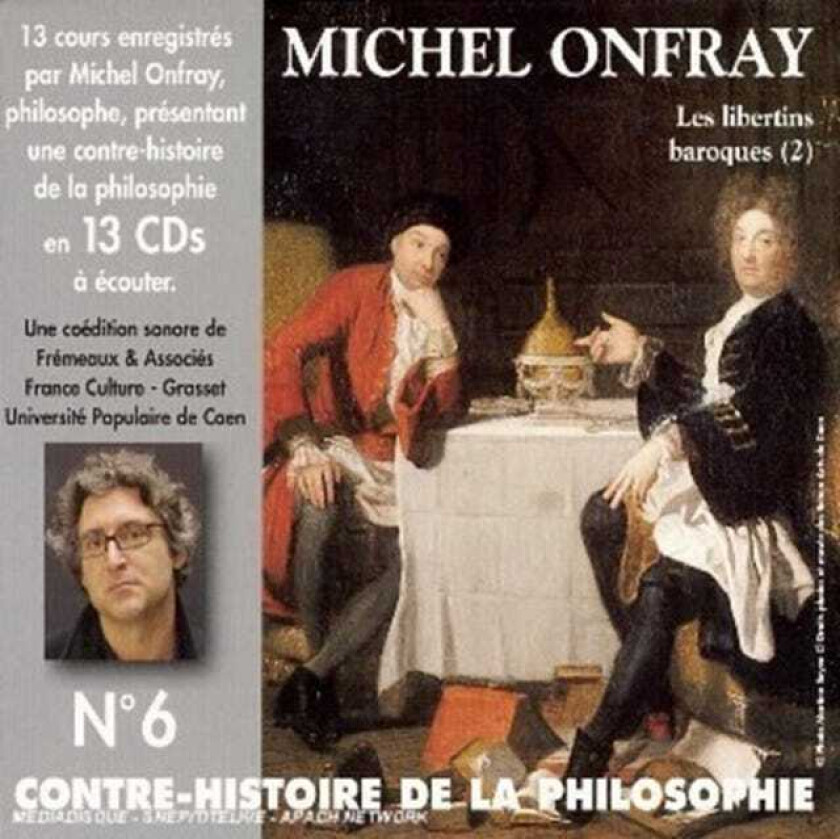 Michel Onfray  Les Libertins Baroques (2)  CD