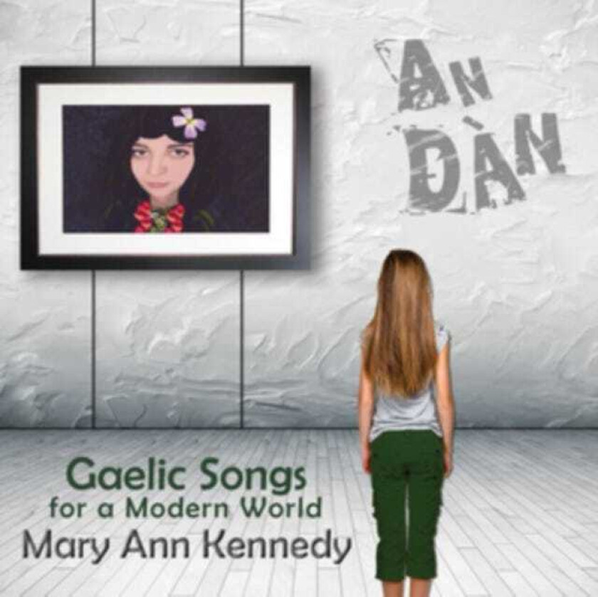 Mary Ann Kennedy An Dàn CD