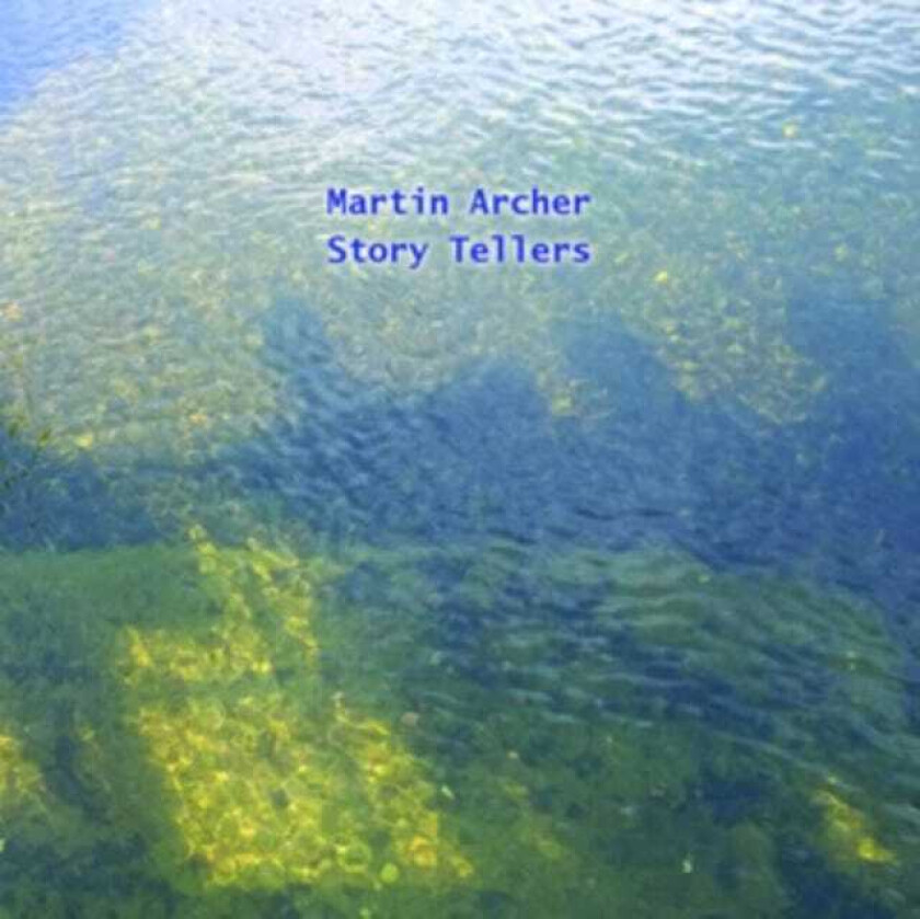 Martin Archer Story Tellers CD