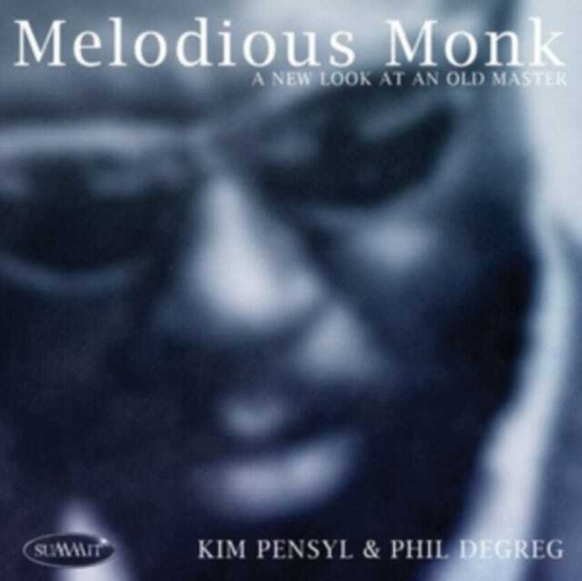 Kim Pensyl, Phil Degreg  Melodious Monk  CD