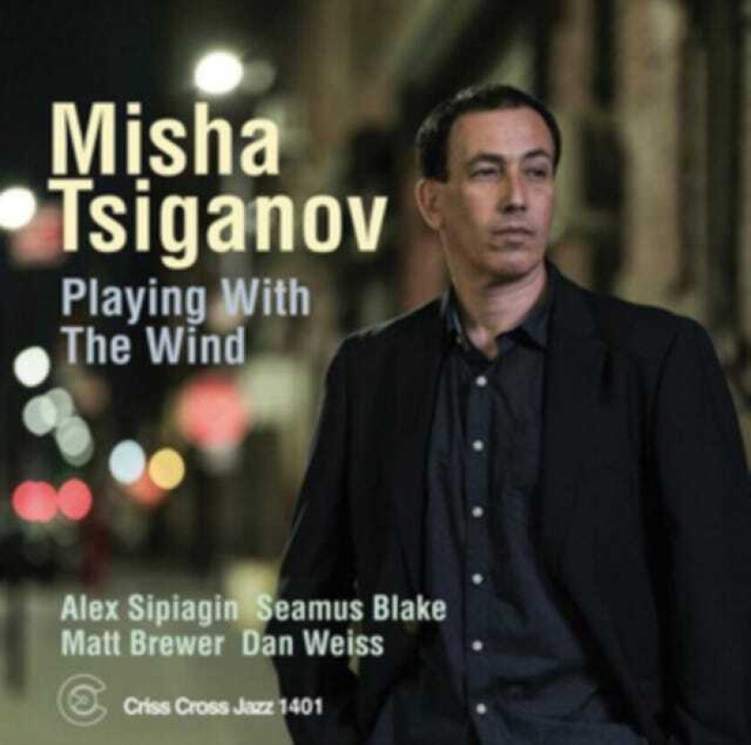 Misha Tsiganov  Playing With The Wind  CD