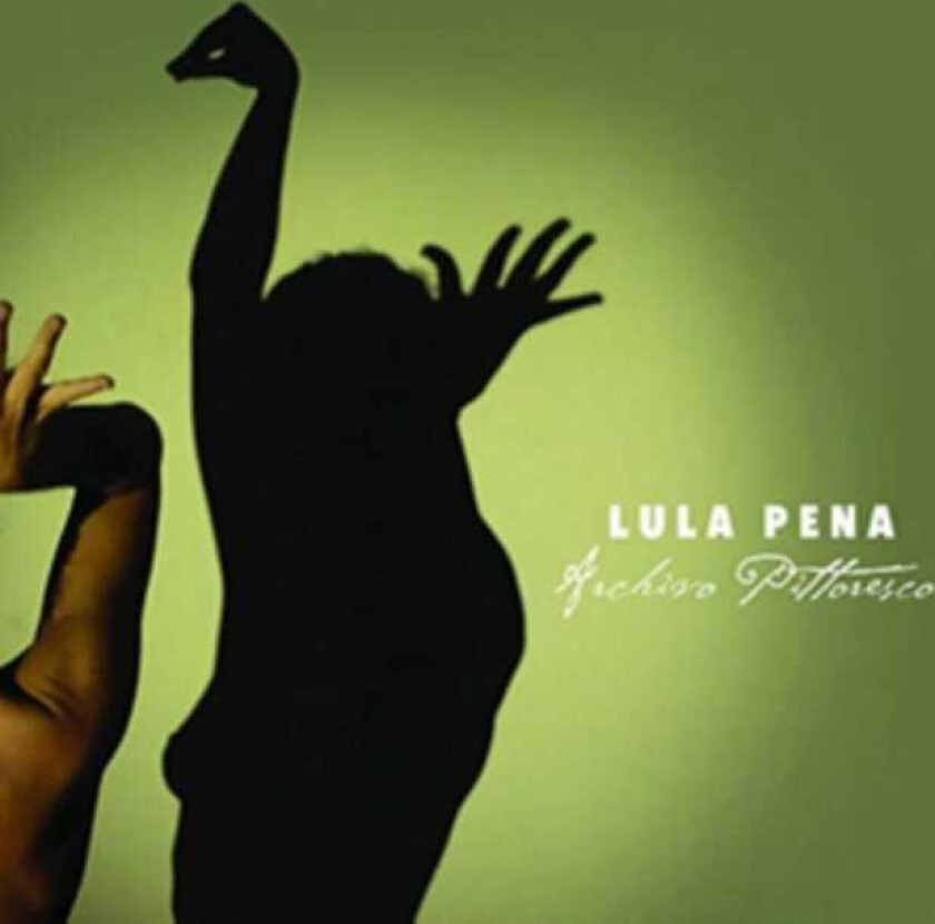 Lula Pena  Archivo Pittoresco  CD