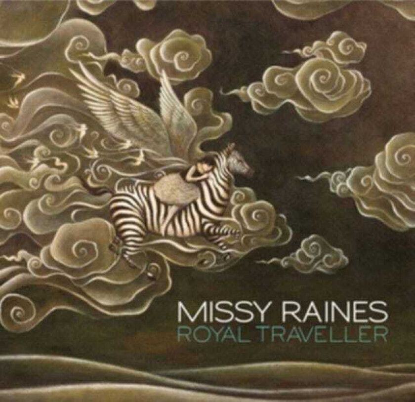 Missy Raines  Royal Traveller  CD