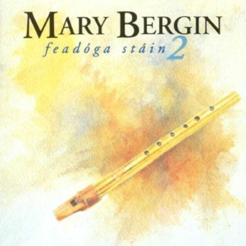 Mary Bergin  Fadoga Stain 2  CD