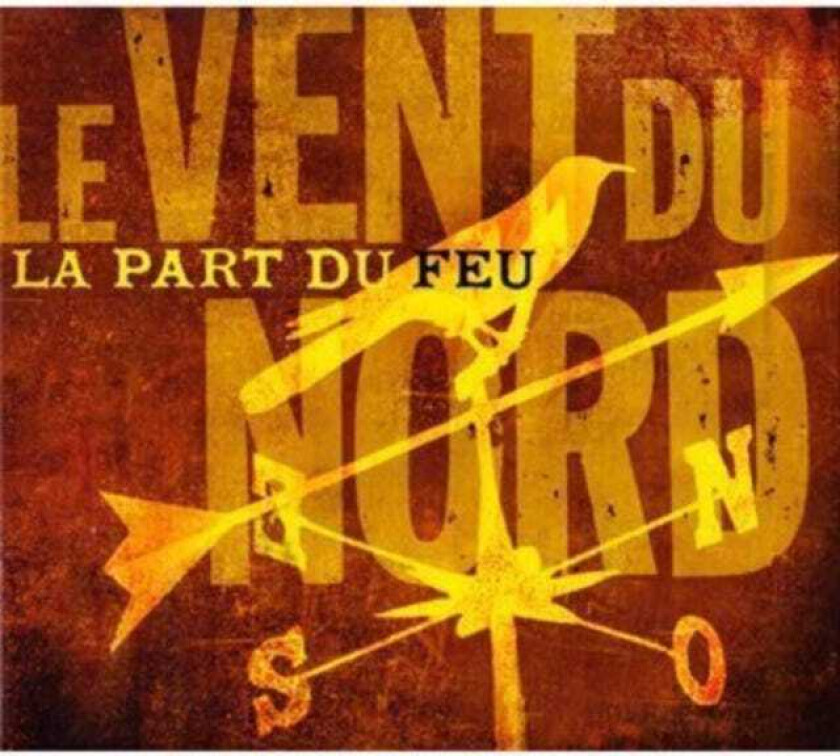 Le Vent Du Nord  La Part Du Feu  CD