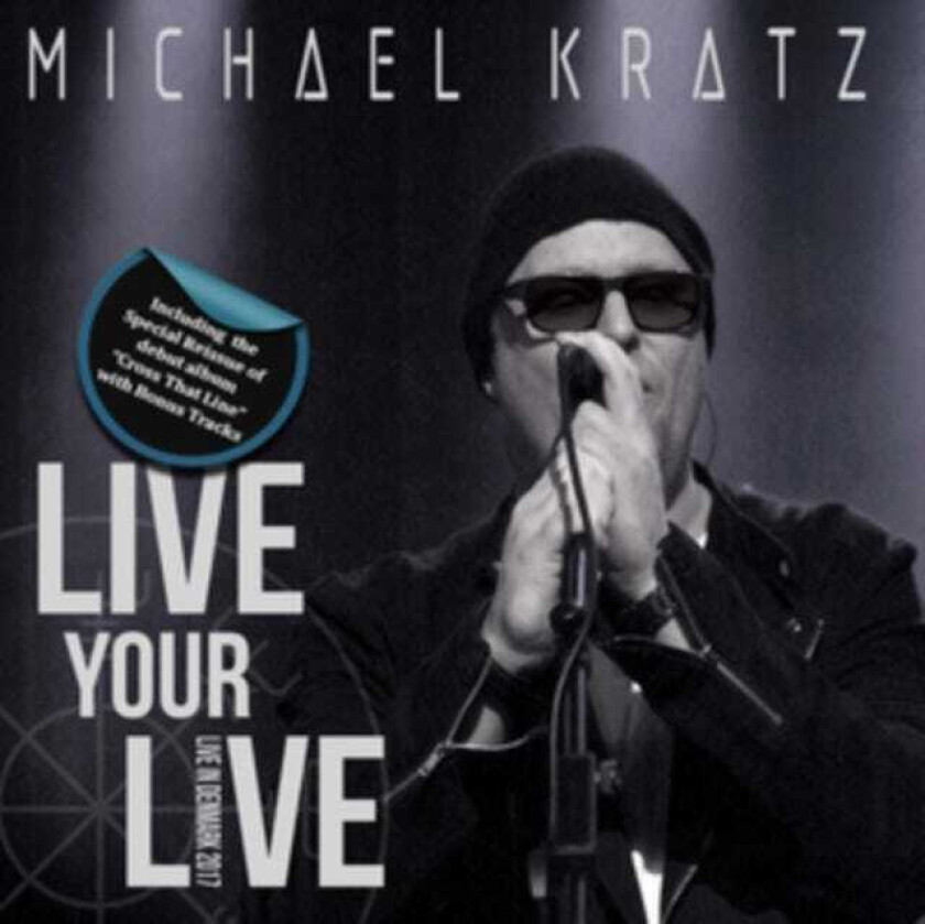 Michael Kratz Live Your Live CD