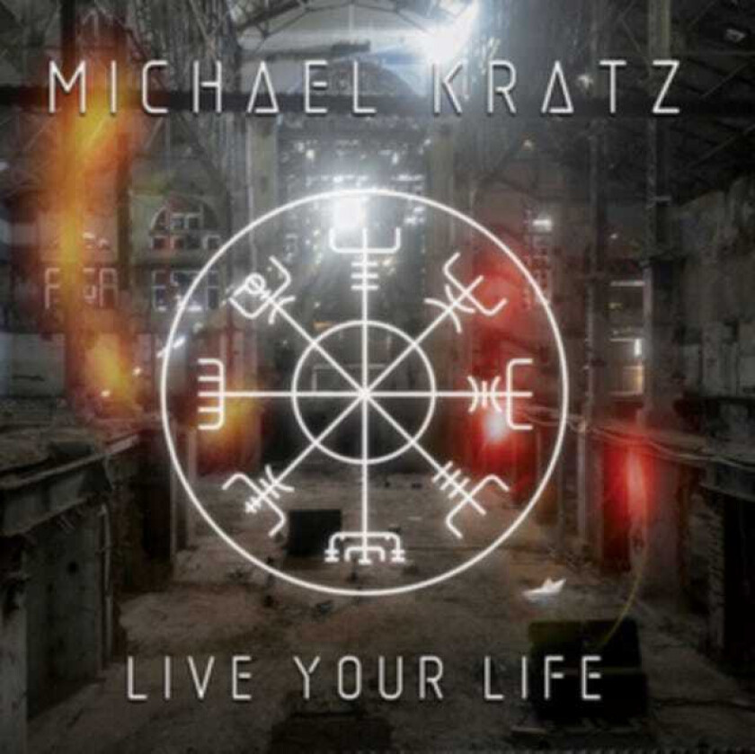 Michael Kratz Live Your Life CD