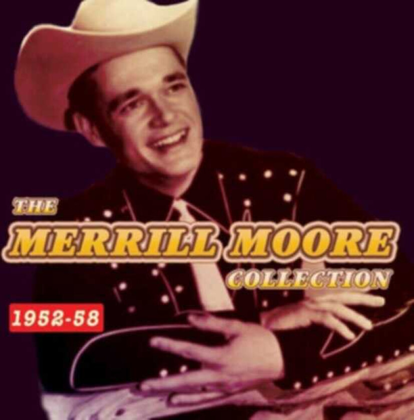 Merrill Moore The Merrill Moore Collection CD