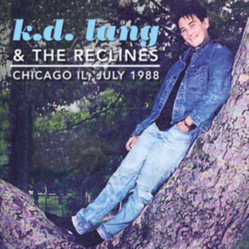 K.D. Lang Chicago IL July 1988 CD