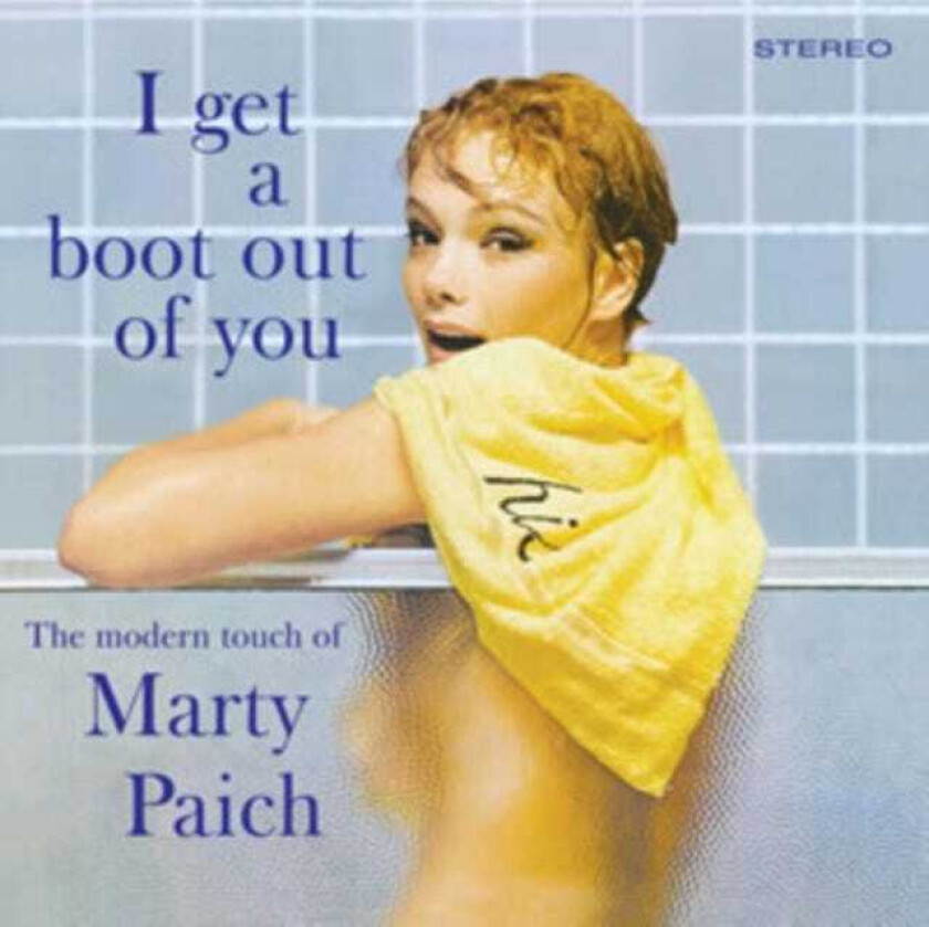 Marty Paich  I Get A Boot Out Of You  CD