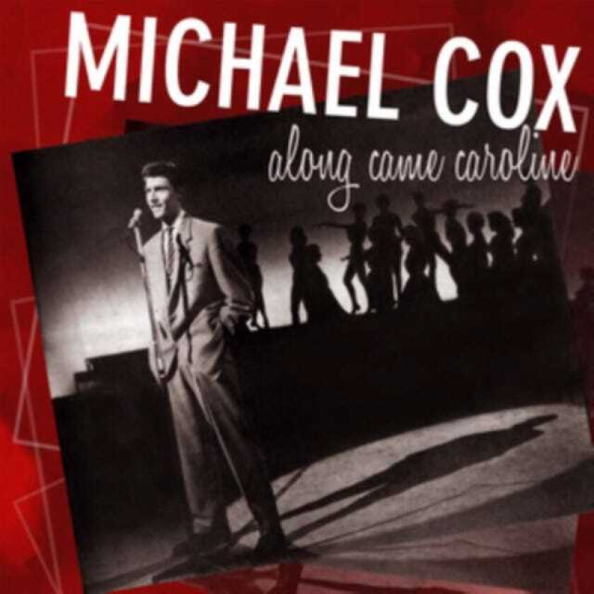 Michael Cox  Along Came Caroline  CD