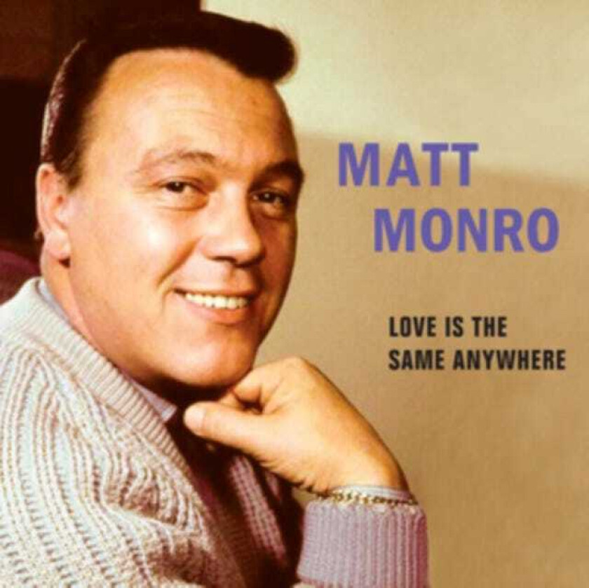 Matt Monro  Love Is The Same Anywhere  CD