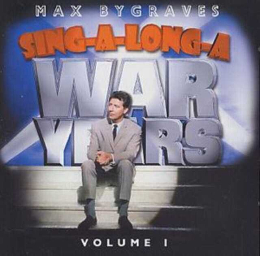 Max Bygraves Singalonga War Years Vol. 1 CD