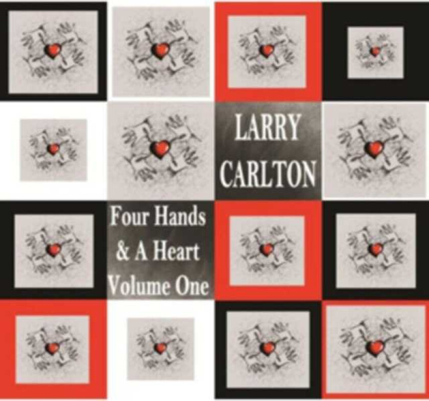 Larry Carlton Four Hands And A Heart CD