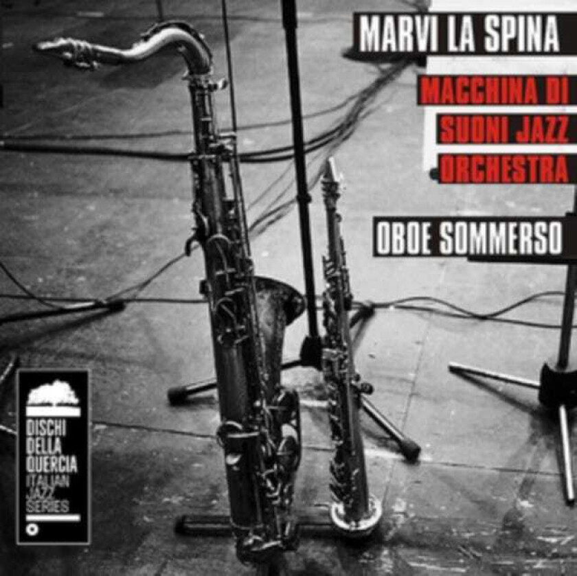 Marvi La Spina, Macchina Di Suoni Jazz Orchestra Oboe Sommerso CD