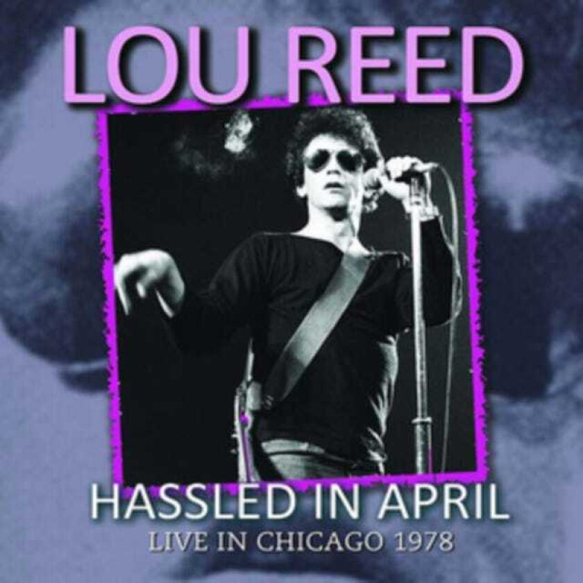 Lou Reed  Hassled In April  CD