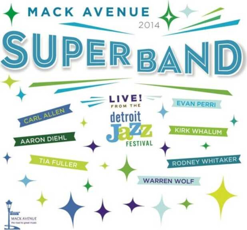 Mack Avenue Superband Live From The Detroit Jazz Festival 2014 CD