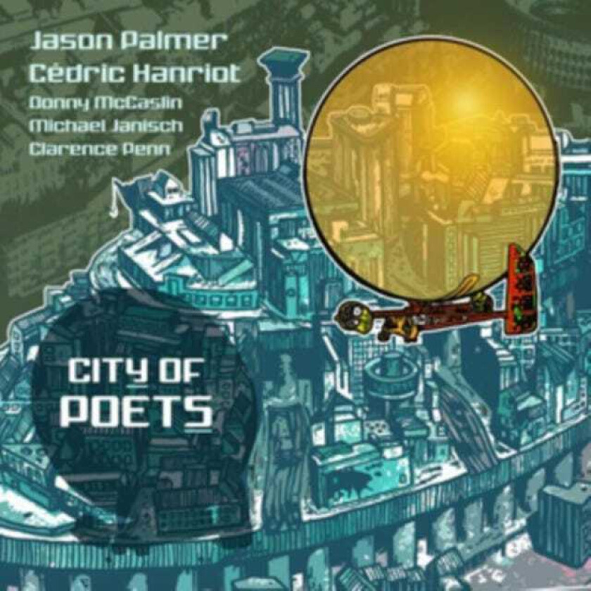 Jason Palmer, Cedric Hanriot City Of Poets CD