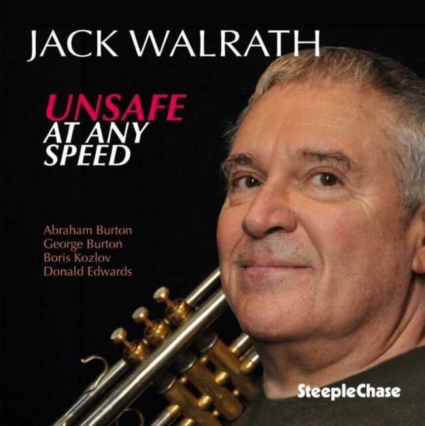 Jack Walrath Unsafe At Any Speed CD