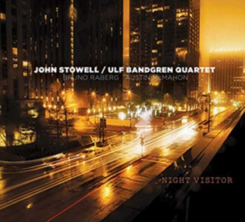John Stowell, Ulf Bandgren Night Visitor CD