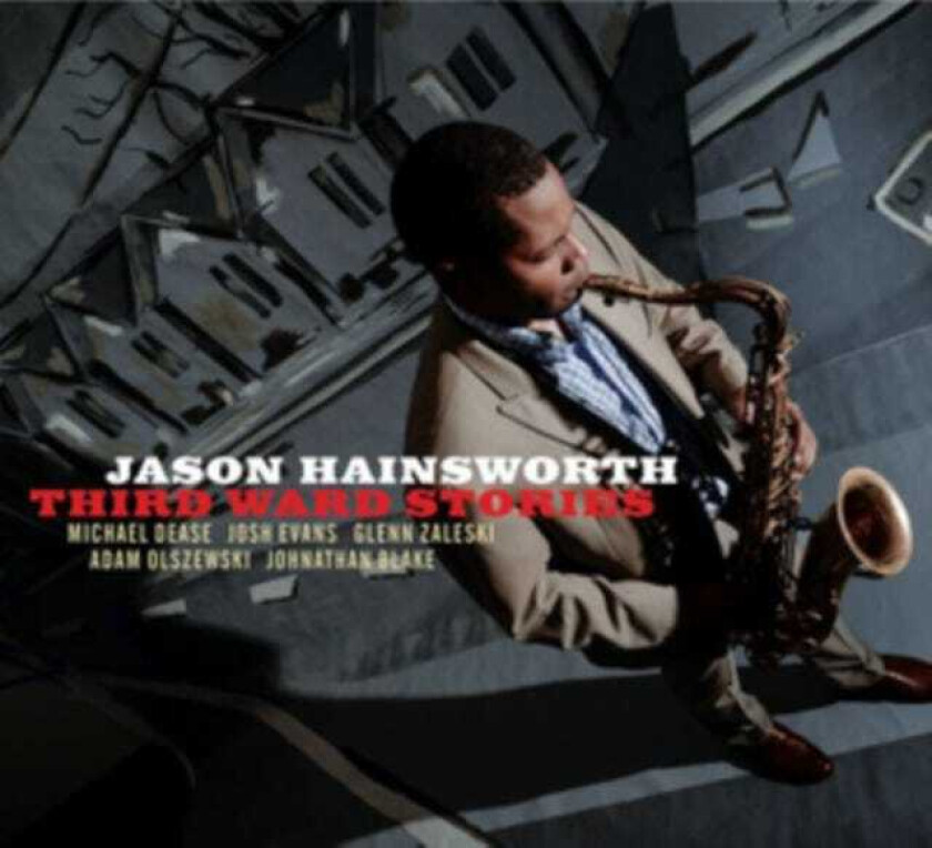 Jason Hainsworth  Third Ward Stories  CD