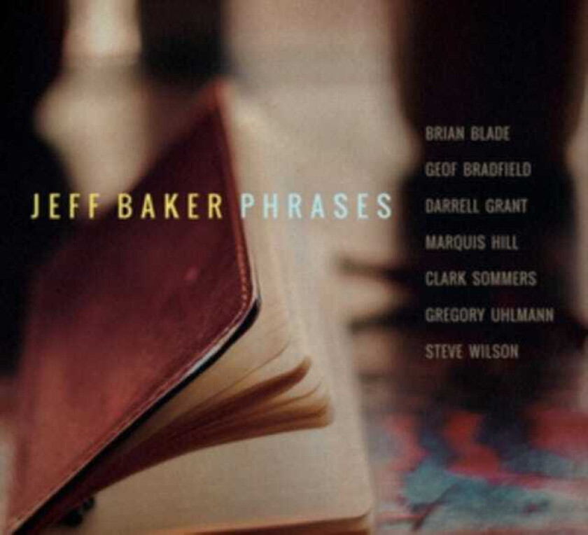 Jeff Baker Phrases CD