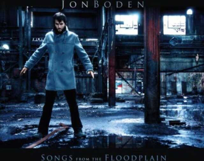 Jon Boden Songs From The Floodplain CD