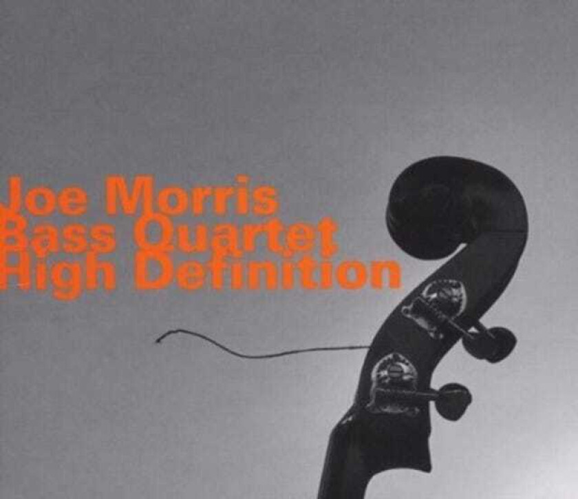 Joe Morris  High Definition  CD