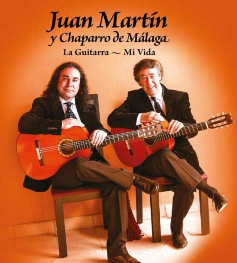Juan Martin, Chaparro De Malaga La Guitarra CD