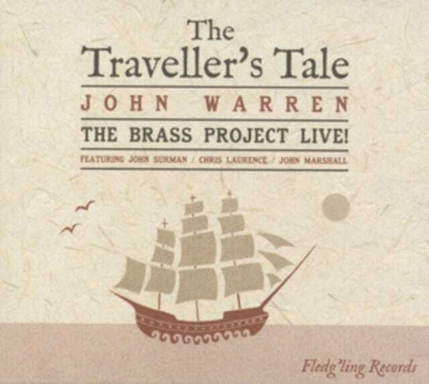John Warren, The Brass Project The Traveller's Tale CD