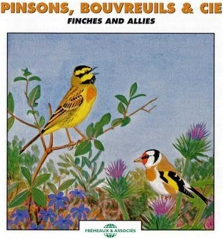 Jean Claude Roche Pinsons Bouvreuils & Cie CD