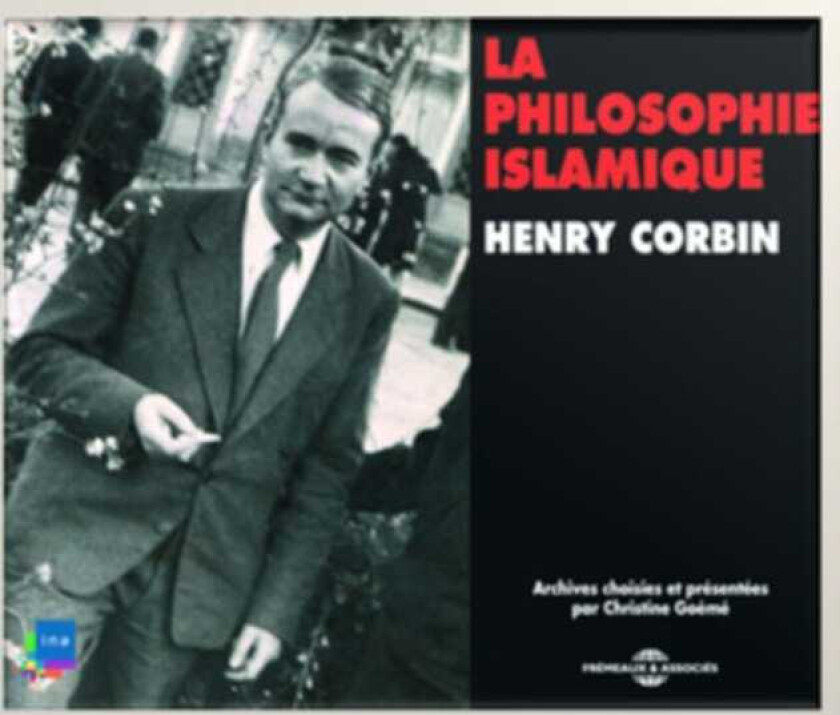 Henry Corbin_1  La Philosophie Islamique  CD