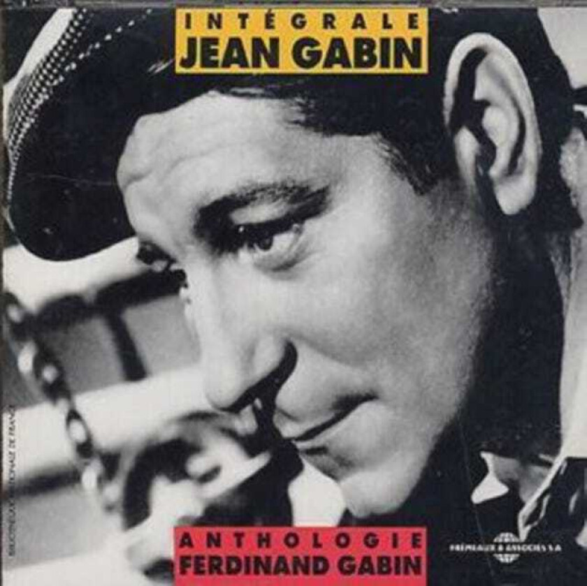 Jean Gabin  Integrale Jean Gabin/Anthologie Ferdinand Gabin  CD