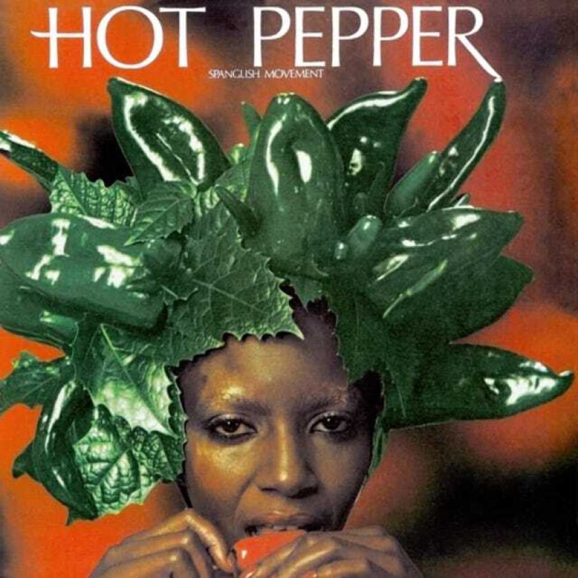 Hot Pepper  Spanglish Movement  CD