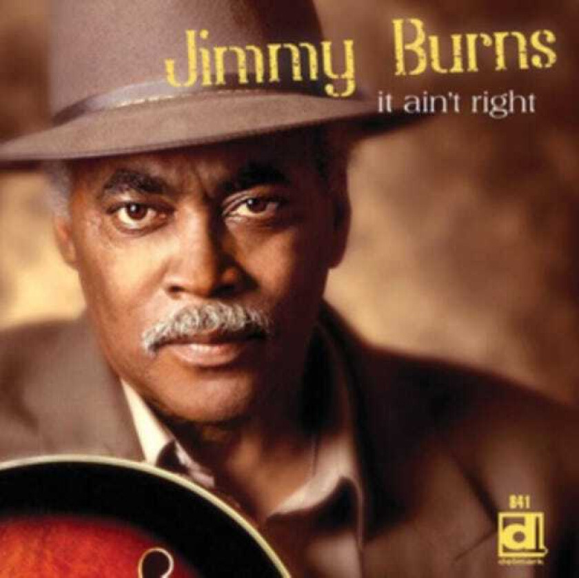 Jimmy Burns It Ain't Right CD