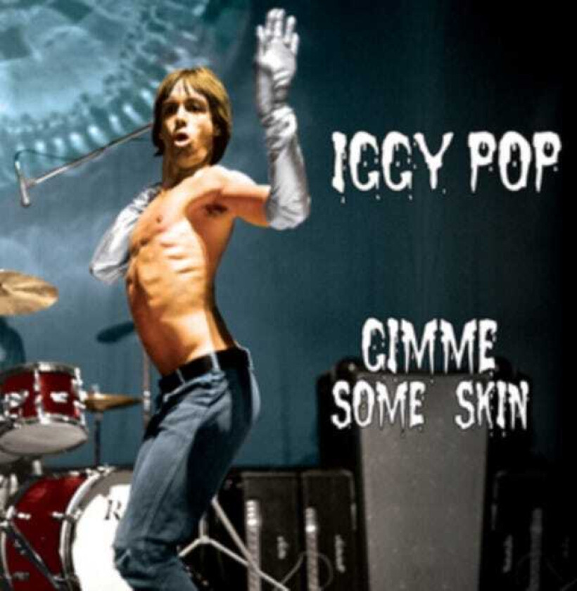 Iggy Pop  Gimme Some Skin  CD