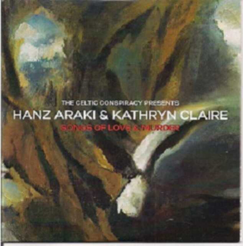 Hanz Araki, Kathryn Claire Songs Of Love And Murder CD