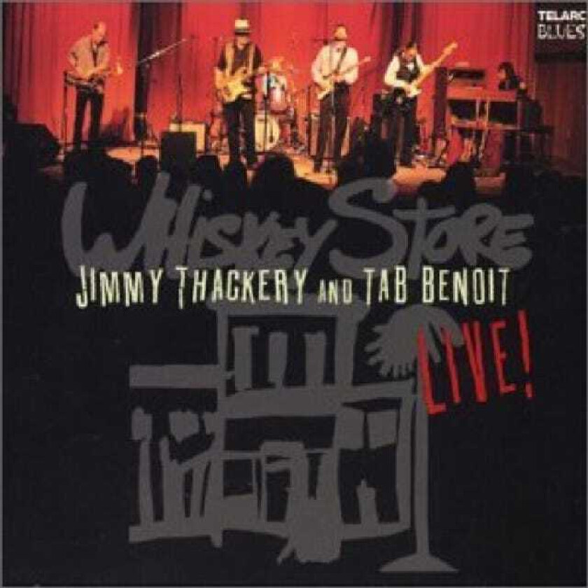 Jimmy Thackery  Whiskey Store Live  CD