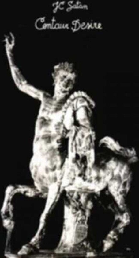 J.C. Satàn Centaur Desire LP/Vinyl