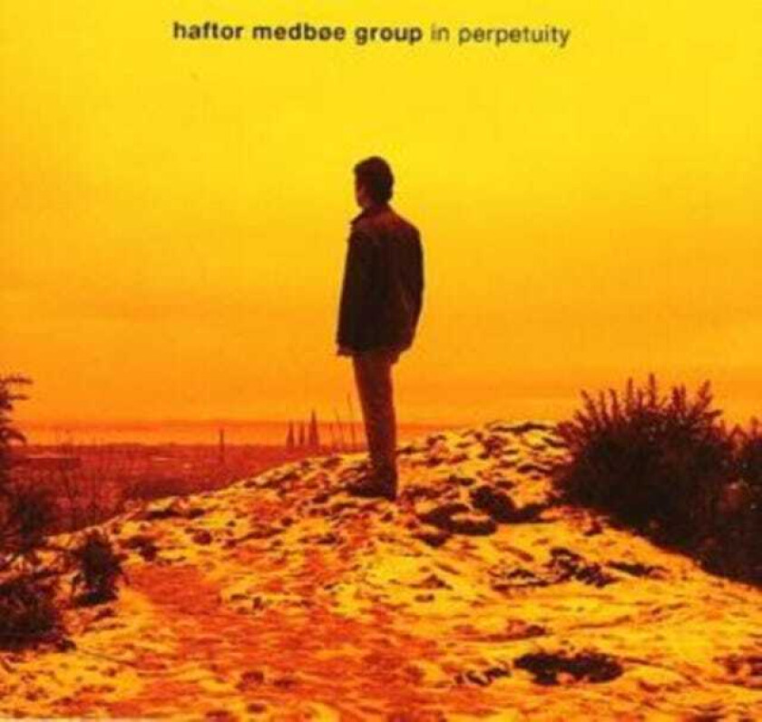 Haftor Medboe Group In Perpetuity CD